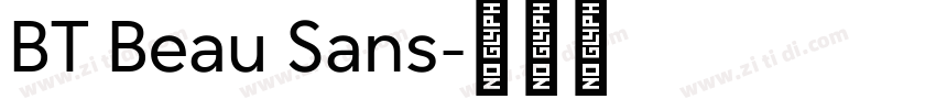 BT Beau Sans字体转换